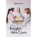Knights in White Satin