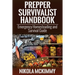 Prepper Survivalist Handbook: Emergency Homesteading and Survival Guide