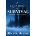 A Question of Survival