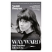 Wayward: Just Another Life to Live