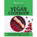 The Essential Vegan Cookbook: Easy Plant-Based Recipes For Every Day. Quick And Delicious Healthy Vegan Recipes