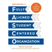 Becoming a Fully Aligned Student-Centered Organization: A Guide For School Leaders