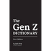 The Gen Z Dictionary