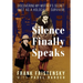 Silence Finally Speaks: Discovering My Mother's Secret Past as a Holocaust Survivor