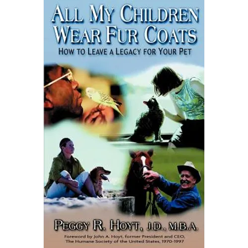 All My Children Wear Fur Coats