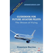 Guidebook For Future Aviator Pilots: The Dream Of Flying