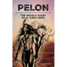 Pelon: The Untold Story of a Yuma Hero