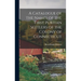 A Catalogue of the Names of the First Puritan Settlers of the Colony of Connecticut