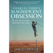 Charles Todd's Magnificent Obsession: The Epic Race to Connect Australia to the World