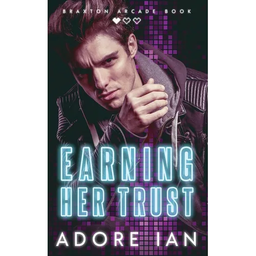 Earning Her Trust