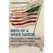 Birth of a White Nation: The Invention of White People and Its Relevance Today