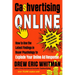 Cashvertising Online: How to Use the Latest Findings in Buyer Psychology to Explode Your Online Ad Response