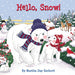 Hello, Snow!