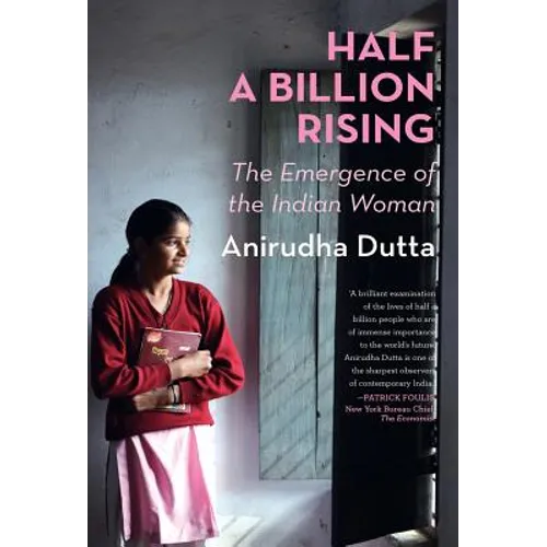 Half a Billion Rising: The Emergence of the Indian Woman
