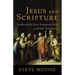 Jesus and Scripture