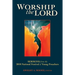 Worship the Lord: Sermons from the 2018 Festival of Young Preachers