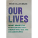 Our Lives: What Abortion Attitudes Reveal about Who We Are as Americans
