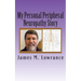 My Personal Peripheral Neuropathy Story: Nerve Damage Symptoms and Challenges By: Jim Lowrance