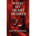 What My Heart Desires