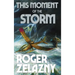 This Moment of the Storm