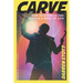 Carve: How to Steward and Sustain a Move of God