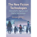 The New Fiction Technologies: Interactivity, Agency and Digital Narratology
