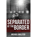 Separated at the Border