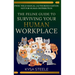 The Feline Guide to Surviving Your Human Workplace