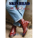 Skinhead... The Life I Chose