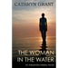 The Woman In the Water: (A Psychological Suspense Novel) (Alexandra Mallory Book 2)