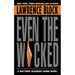 Even the Wicked: A Matthew Scudder Novel