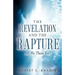The Revelation and the Rapture-Are We There Yet?