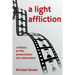 A Light Affliction: a History of Film Preservation and Restoration