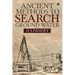 Ancient Methods To Search Ground Water