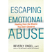 Escaping Emotional Abuse: Healing from the Shame You Don't Deserve