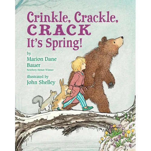 Crinkle, Crackle, Crack: It's Spring!