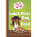 Lola's First Day of the Dead