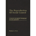 The Reproduction of Social Control: A Study of Prison Workers at San Quentin