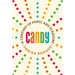 Candy: A Century of Panic and Pleasure