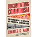 Documenting Communism: The Hoover Project to Microfilm and Publish the Soviet Archives