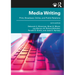 MediaWriting: Print, Broadcast, Online, and Public Relations