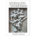Journalists and Their Shadows