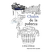 Chulos de la pobreza y otras crónicas