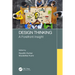 Design Thinking: A Forefront Insight