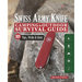 Victorinox Swiss Army Knife Camping & Outdoor Survival Guide: 101 Tips, Tricks & Uses