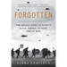 Forgotten: The Untold Story of D-Day's Black Heroes, at Home and at War