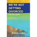 We're Not Getting Divorced: and other stories