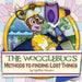 The Wogglebug's Methods to Finding Lost Things