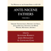 Ante-Nicene Fathers: Translations of the Writings of the Fathers Down to A.D. 325, Volume 6