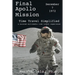 Final Apollo Mission - December 7, 1972 - Time Travel Simplified: A Curated Multimedia Time Travel Experience